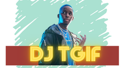 DJ TGIF