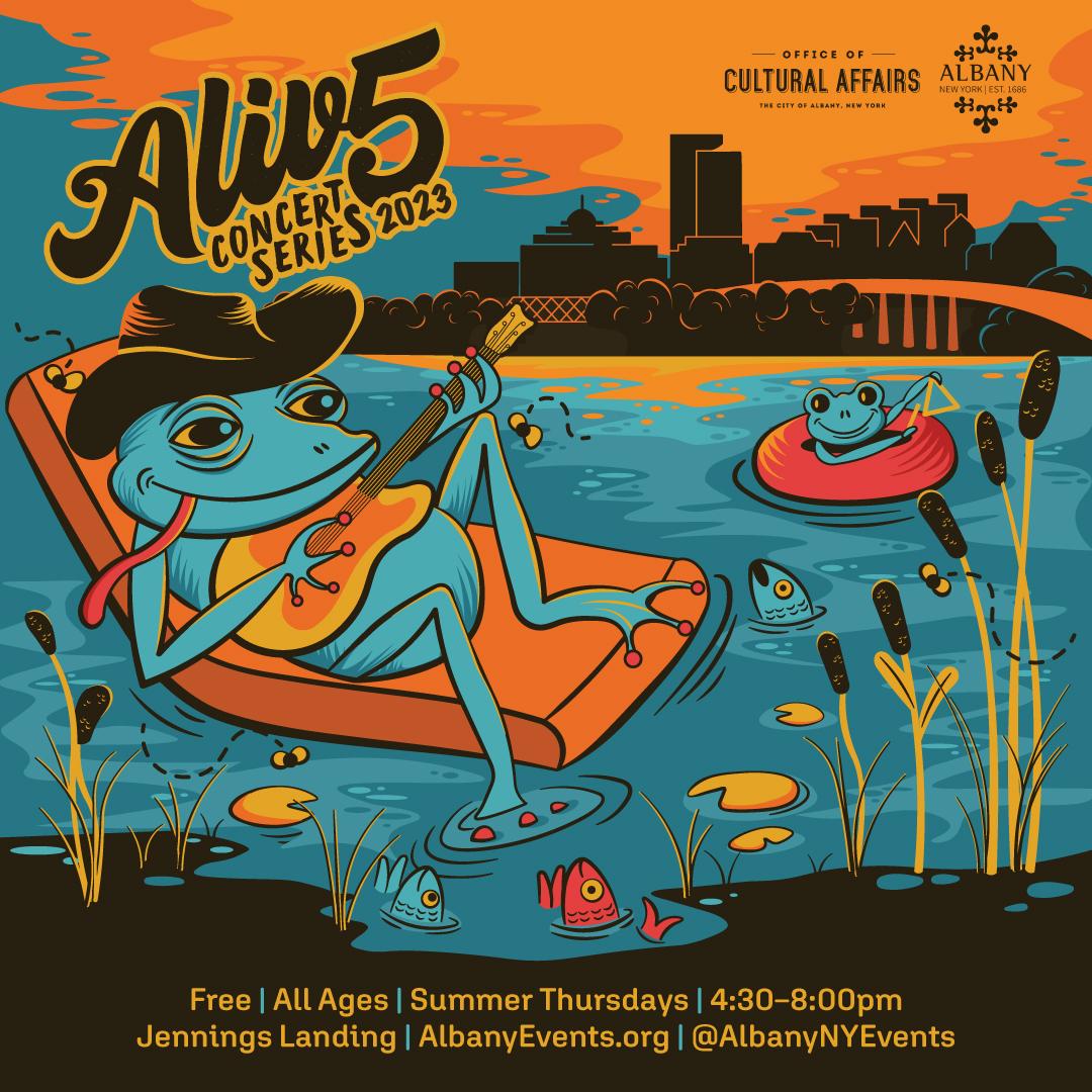Alive at Five City of Albany Office of Cultural Affairs